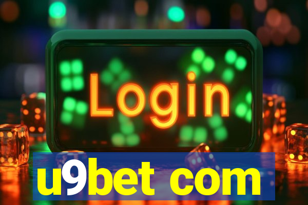 u9bet com